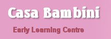 Casa Bambini Essendon Prechool & Childcare Centre - Brisbane Child Care 0