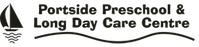 Portside Preschool  Long Day Care Centre