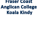 Fraser Coast Anglican College Koala Kindy - Brisbane Child Care