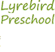 Lyrebird Preschool - Brisbane Child Care